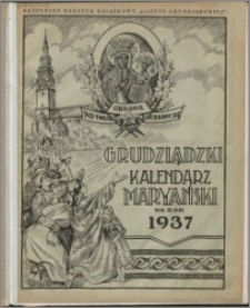Grudziądzki Kalendarz Maryański : na rok 1937