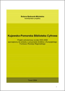 Kujawsko-Pomorska Biblioteka Cyfrowa - projekt wdrożeniowy na lata 2003-2006