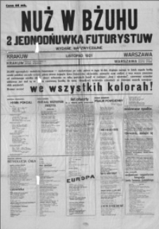 Nuż w bżuhu : 2 jednodńuwka futurystuw : wydańe nadzwyczajne : Krakuw - Warszawa listopad 1921