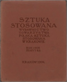 Sztuka Stosowana 1906, z. 8-9
