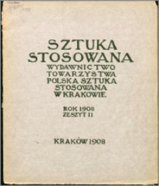 Sztuka Stosowana 1908, z. 11