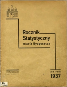 Rocznik Statystyczny Miasta Bydgoszczy za rok 1937