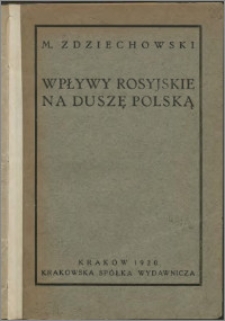 Wpływy rosyjskie na duszę polską