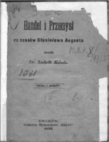 Handel i przemysł za czasów Stanisława Augusta