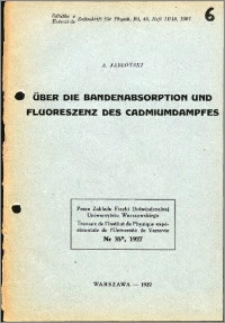 Über die Bandenabsorption und Fluoreszenz des Cadmiumdampfes