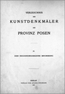 Die Kunstdenkmäler des Regierungsbezirks Bromberg