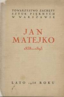 Jan Matejko : 1838-1893 : [katalog wystawy]