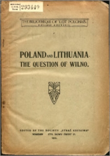 Poland and Lithuania : the question of Wilno