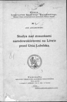 Studya nad stosunkami narodowościowemi na Litwie przed Unią Lubelską