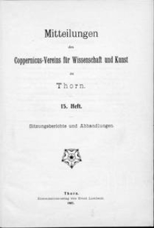 Mitteilungen des Coppernicus-Vereins für Wissenschaft und Kunst zu Thorn. H. 15.