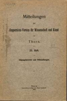 Mitteilungen des Coppernicus-Vereins für Wissenschaft und Kunst zu Thorn. H. 23.
