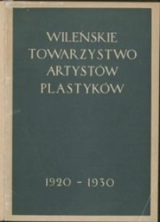 Wileńskie Towarzystwo Artystów Plastyków 1920-1930