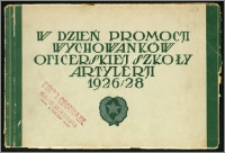 W dzień promocji wychowanków Oficerskiej Szkoły Artylerji 1926/1928