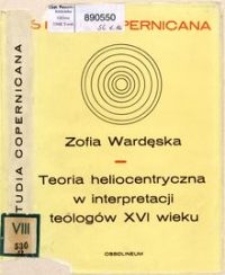 Teoria heliocentryczna w interpretacji teologów XVI wieku