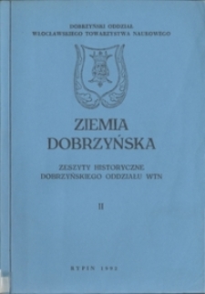 Ziemia Dobrzyńska : Zeszyty Historyczne Dobrzyńskiego Oddziału WTN, II