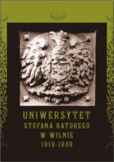 Uniwersytet Stefana Batorego w Wilnie (1919-1939) - wystawa