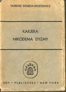 Kariera Nikodema Dyzmy : powieść współczesna