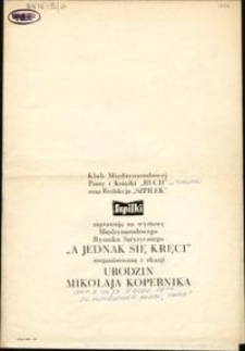 Zaproszenie na wystawę Międzynarodowego Rysunku Satyrycznego „A jednak się kręci” zorganizowaną z okazji Urodzin Mikołaja Kopernika : 5.04. 1973 r.