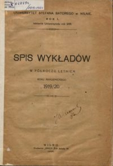 Spis Wykładów w półroczu letnim roku akademickiego 1919-1920