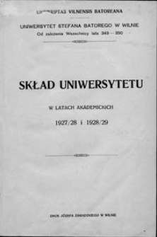 Skład Uniwersytetu w latach akademickich 1927-1928, 1928-1929