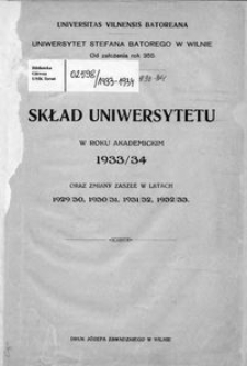 Skład Uniwersytetu w roku akademickim 1933-1934 oraz zmiany zaszłe w latach 1929-1933
