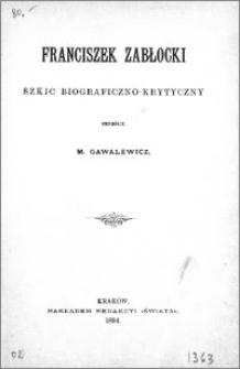 Franciszek Zabłocki : szkic biograficzny