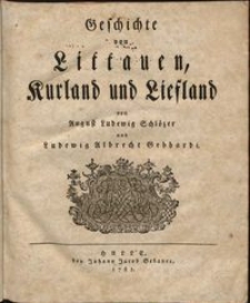Geschichte von Littauen, Kurland und Liefland / von...