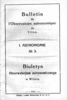 Bulletin de l'Observatoire Astronomique de Wilno. 1 Astronomie T. 1 no 3 (1923)