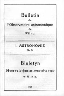 Bulletin de l'Observatoire Astronomique de Wilno. 1 Astronomie T. 1 no 9 (1928)