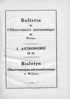 Bulletin de l'Observatoire Astronomique de Wilno. 1 Astronomie T. 2 no 15 (1934)