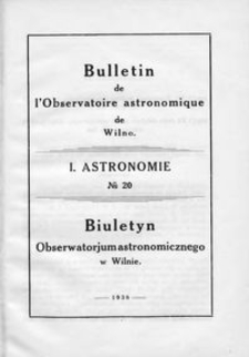 Bulletin de l'Observatoire Astronomique de Wilno. 1 Astronomie T. 2 no 20 (1938)