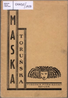 Maska Torunska : tygodnik powiecony sztuce R. 1 nr 1 (1929)