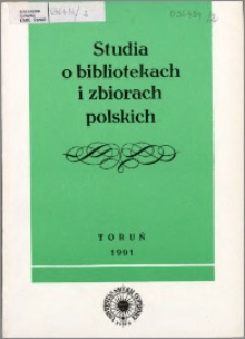 Studia o Bibliotekach i Zbiorach Polskich T. 2 (1992)