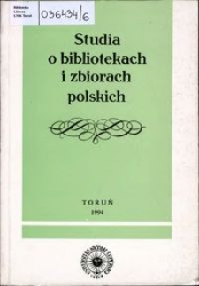 Studia o Bibliotekach i Zbiorach Polskich T. 6 (1994)