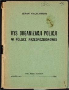 Rys organizacji policji w Polsce przedrozbiorowej