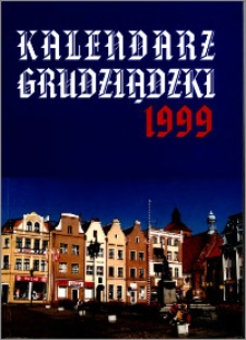Kalendarz Grudziądzki 1999