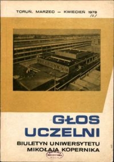 Głos Uczelni : biuletyn Uniwersytetu Mikołaja Kopernika 1978 marzec/kwiecień