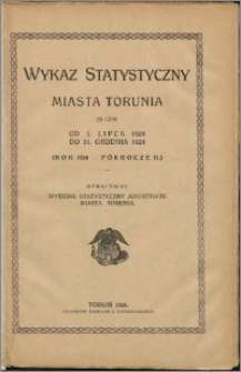 Wykaz Statystyczny Miasta Torunia za Czas ...1924 półrocze II