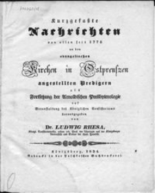 Kurzgefaßte Nachrichten von allen seit 1775 an den evangelischen Kirchen in Ostpreußen angestellten Predigern : als Fortsetzung der Arnoldtschen Presbyterologie