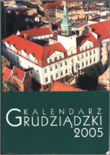 Kalendarz Grudziądzki 2005