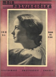 Moja Przyjaciółka : ilustrowany dwutygodnik kobiecy, 1937.08.25 nr 16