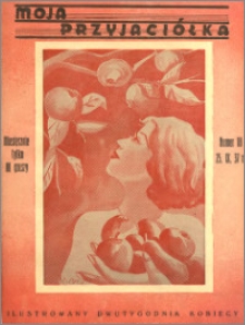 Moja Przyjaciółka : ilustrowany dwutygodnik kobiecy, 1937.09.25 nr 18
