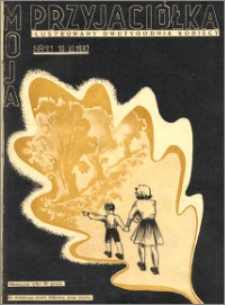 Moja Przyjaciółka : ilustrowany dwutygodnik kobiecy, 1937.11.10 nr 21