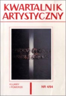 Kwartalnik Artystyczny : Kujawy i Pomorze 1994 nr 4