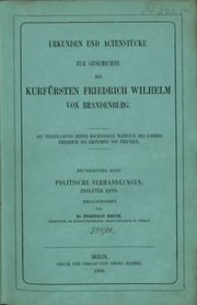 Urkunden und Actenstücke zur Geschichte des Kurfürsten Friedrich Wilhelm von Brandenburg. Bd. 19, Politische Verhandlungen. Bd. 12