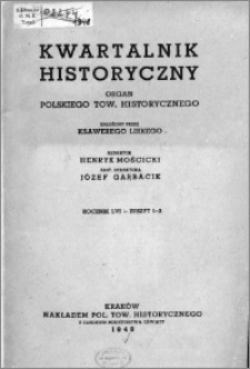 Kwartalnik Historyczny : organ Towarzystwa Historycznego R. 56 z. 1-2 (1948)