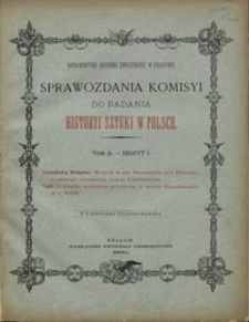 Sprawozdania Komisyi do Badania Historyi Sztuki w Polsce T. 2 z. 1 (1880)