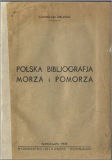Polska bibljografja morza i Pomorza : (skrót)