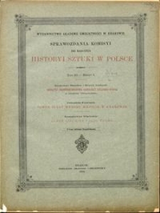 Sprawozdania Komisyi do Badania Historyi Sztuki w Polsce T. 3 z. 1 (1884