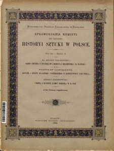 Sprawozdania Komisyi do Badania Historyi Sztuki w Polsce T. 3 z. 2 (1885)